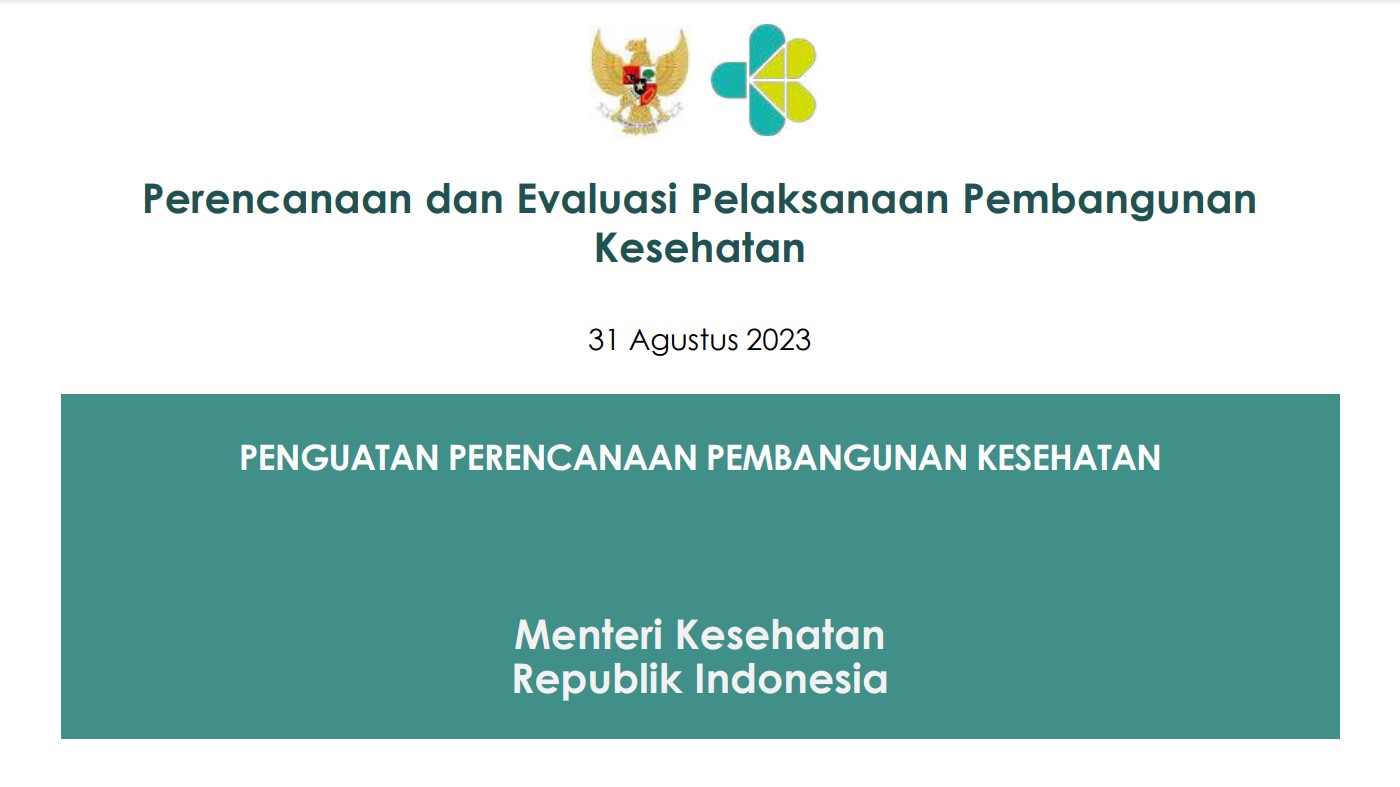 Perencanaan dan Evaluasi Pelaksanaan Pembangunan Kesehatan